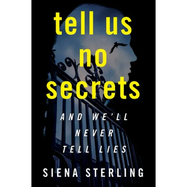 Tell Us No Secrets