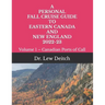 A Personal Fall Cruise Guide to Eastern Canada and New England 2022-23: Volume 1 - Canadian Ports of Call