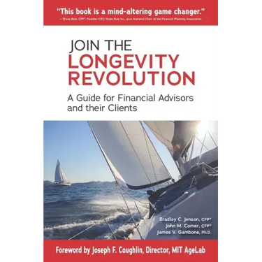 Join the Longevity Revolution: A Guide for Financial Advisors and their Clients