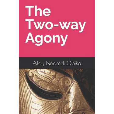 The Two-way Agony