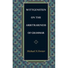 Wittgenstein on the Arbitrariness of Grammar