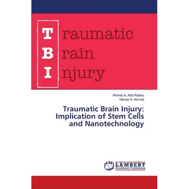 Traumatic Brain Injury: Implication of Stem Cells and Nanotechnology