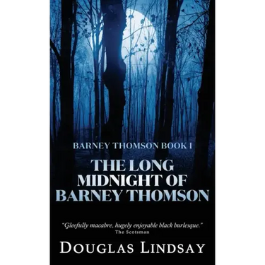 The Long Midnight of Barney Thomson (Barney Thomson Book 1)