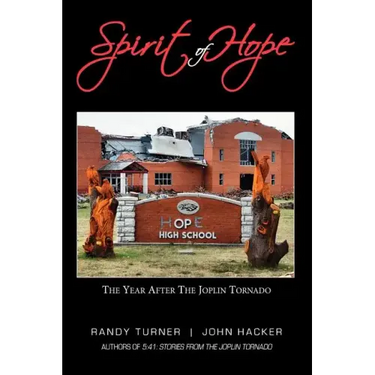 Spirit of Hope: The Year After the Joplin Tornado