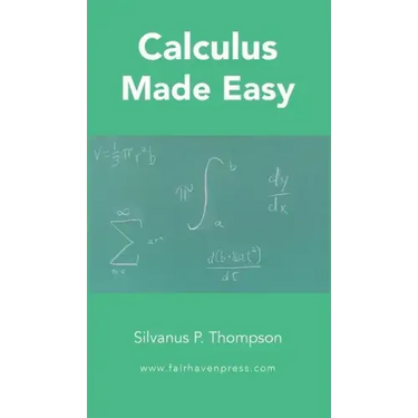 Calculus Made Easy