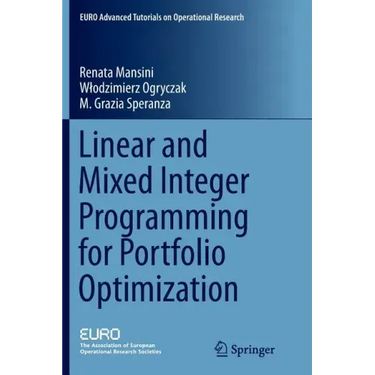 Linear and Mixed Integer Programming for Portfolio Optimization