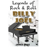 Legends of Rock & Roll - Billy Joel