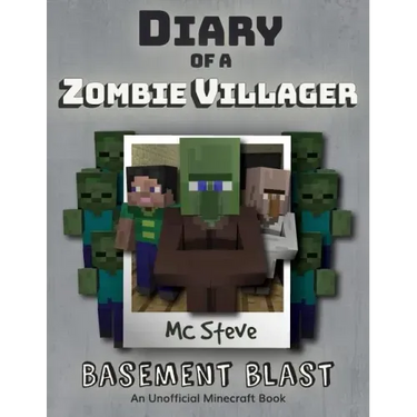 Diary of a Minecraft Zombie Villager: Book 1 - Basement Blast
