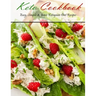 Keto Cookbook: Easy, Simple & Basic Ketogenic Diet Recipes
