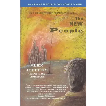 The New People/Elegant Threat: An M-Brane SF Double