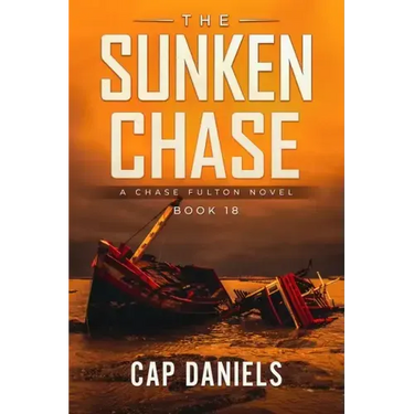The Sunken Chase: A Chase Fulton Novel