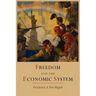 Freedom and the Economic System