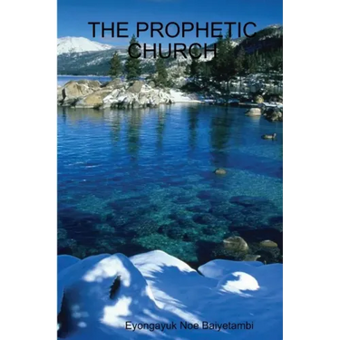 The Prophetic Church: Building the people as God intended