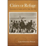 Cities of Refuge: German Jews in London and New York, 1935-1945