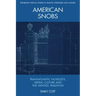 American Snobs: Transatlantic Novelists, Liberal Culture and the Genteel Tradition