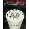Timelines: A Dozen Doctors in Verse: A Collection of Doctor Who poetry