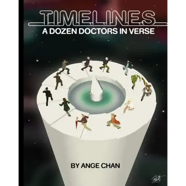 Timelines: A Dozen Doctors in Verse: A Collection of Doctor Who poetry