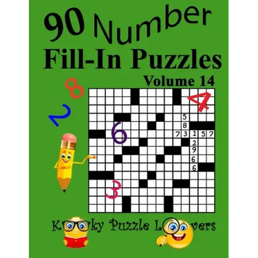 Number Fill-In Puzzles, Volume 14: 90 Puzzles