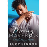 Moving Maverick: Made Marian Series Book 5
