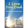I Love You Dad