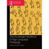 The Routledge Handbook of Sign Language Pedagogy