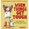 When Things Get Tough: The Power of Positive Self-Talk
