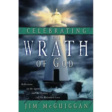 Celebrating the Wrath of God