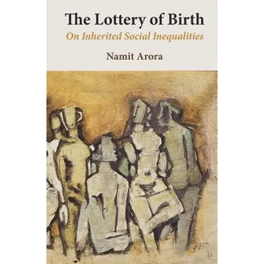 The Lottery of Birth: On Inherited Social Inequalities