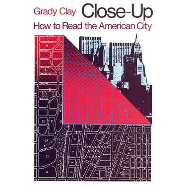 Close-Up: How to Read the American City