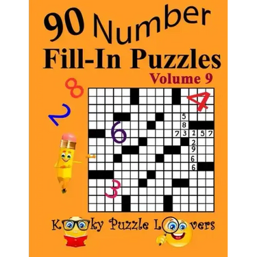 Number Fill-In Puzzles, Volume 9: 90 Puzzles
