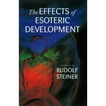 The Effects of Esoteric Development: (Cw 145)