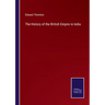 The History of the British Empire in India