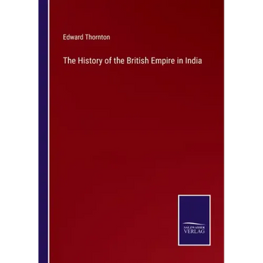 The History of the British Empire in India