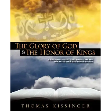 The Glory Of God And The Honor Of Kings