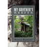 My Brother's Keeper
