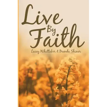 Live By Faith