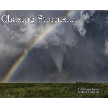 Chasing Storms: A Photographic Journey