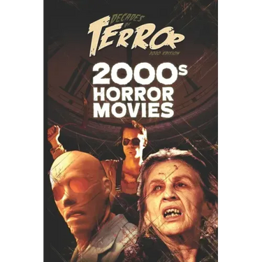 Decades of Terror 2020: 2000s Horror Movies