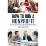 How to Run a Nonprofit: The Go to Guide for all Nonprofit Managers