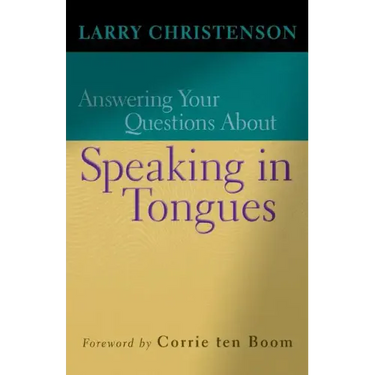 Answering Your Questions about Speaking in Tongues