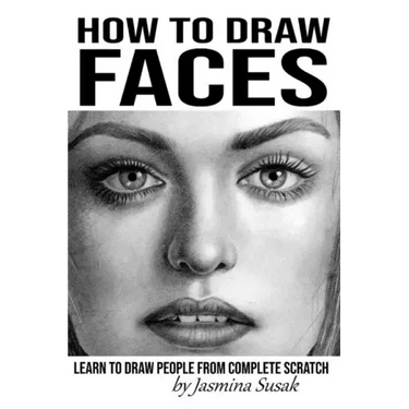 How to Draw Faces: Learn to Draw People from Complete Scratch