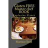 Gluten FREE Master chef BOOK