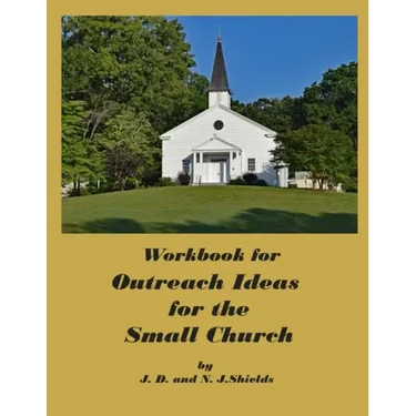Workbook for Outreach Ideas for the Small Church