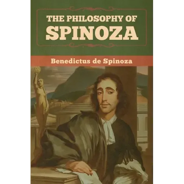 The Philosophy of Spinoza