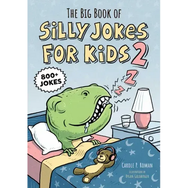 The Big Book of Silly Jokes for Kids 2: 800+ Jokes