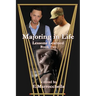 Majoring in Life, Lessons Learned, Book Two