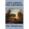 Love Among the Chickens