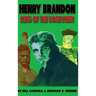 Henry Brandon: King of the Bogeymen (hardback)