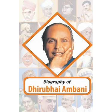 Biography of Dhirubhai Ambani