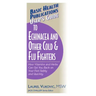 User's Guide to Echinacea and Other Cold & Flu Fighters